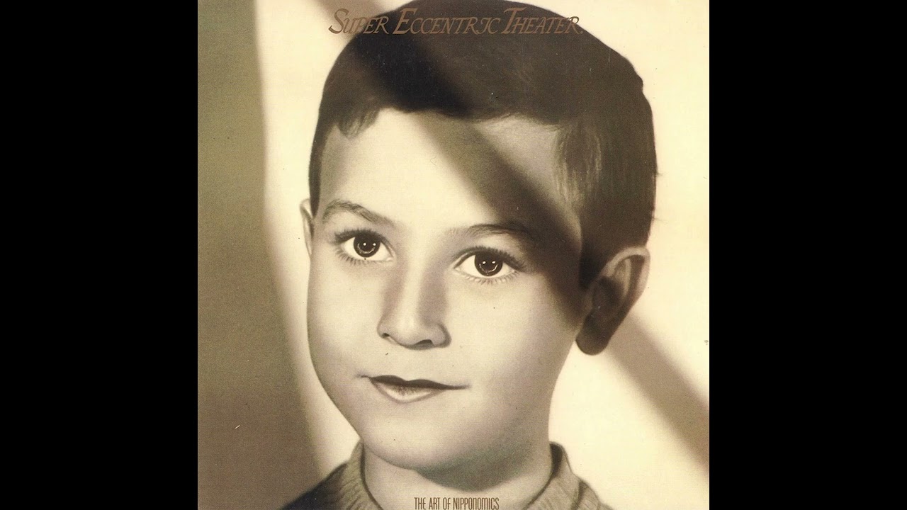 Super Eccentric Theater - The Art Of Nipponomics (1984, Sketch