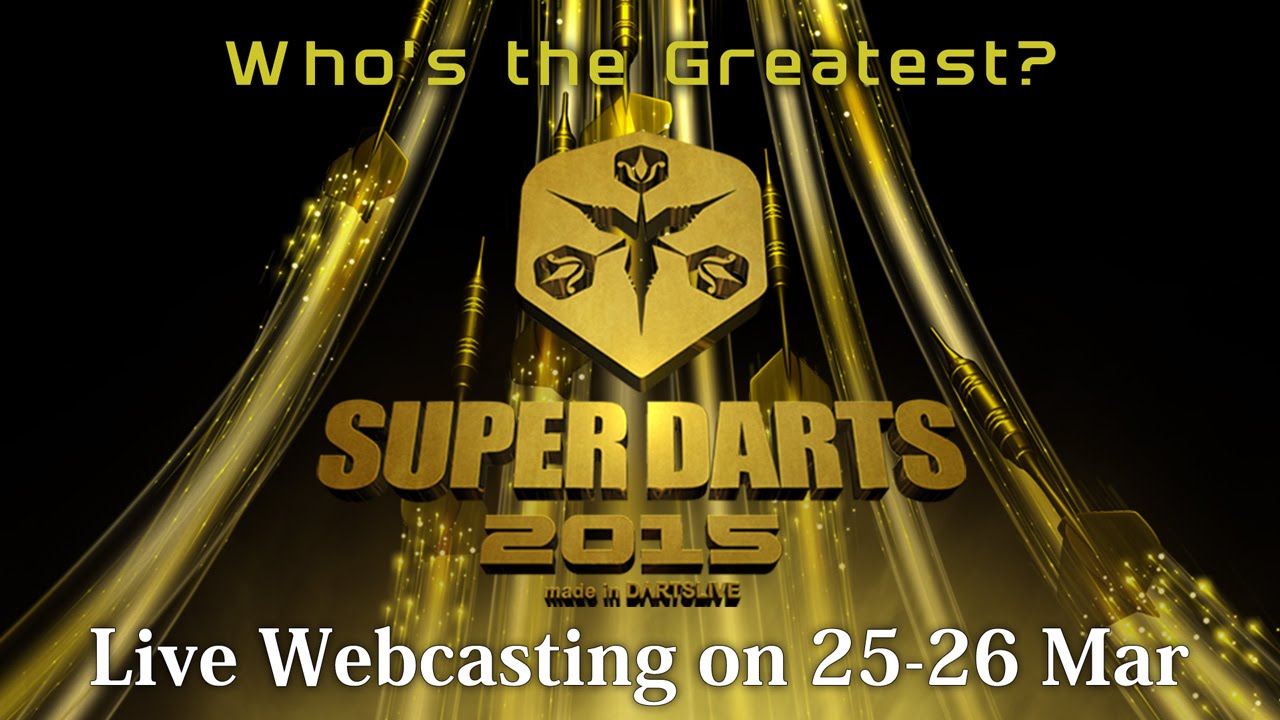 SUPER DARTS 2015 Live Webcasting - YouTube