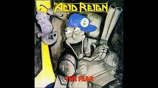 ACID REIGN - The Fear 1989 full album - YouTube