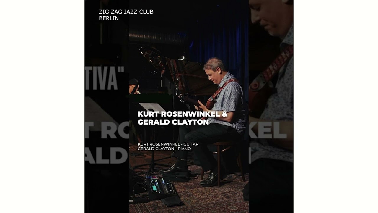 Kurt Rosenwinkel & Gerald Clayton (2025) Zig Zag Jazz Club - YouTube