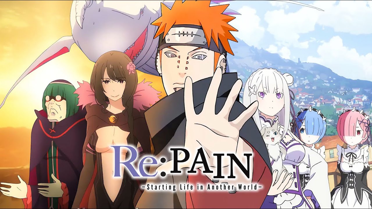 Re: Pain - Starting Life in Another World!「Full Version 4K
