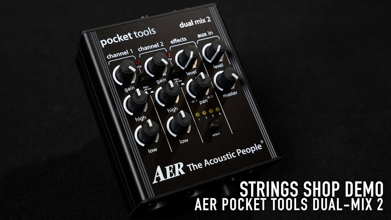 STRINGS SHOP DEMO : AER POCKET TOOLS DUAL-MIX 2 - YouTube