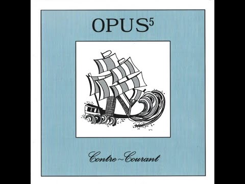 Opus 5 – Contre-Courant 1976 (Canada, Symphonic Progressive Rock