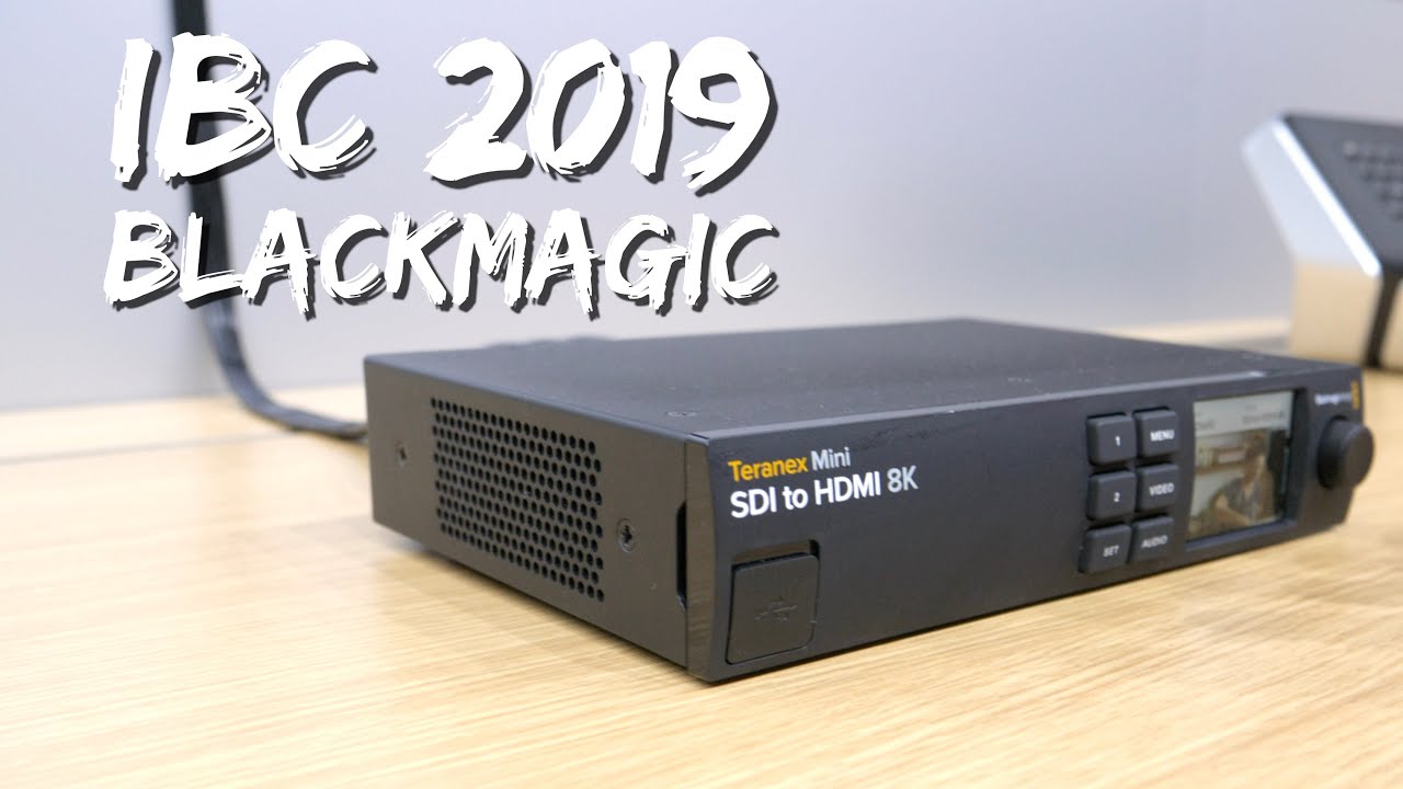 Blackmagic Teranex Mini SDI to HDMI 8K HDR - IBC 2019 - YouTube