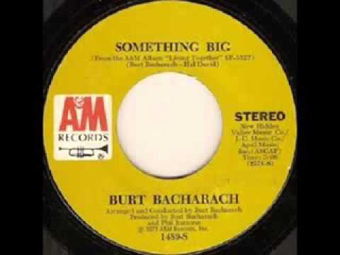 Burt Bacharach - Something Big - YouTube