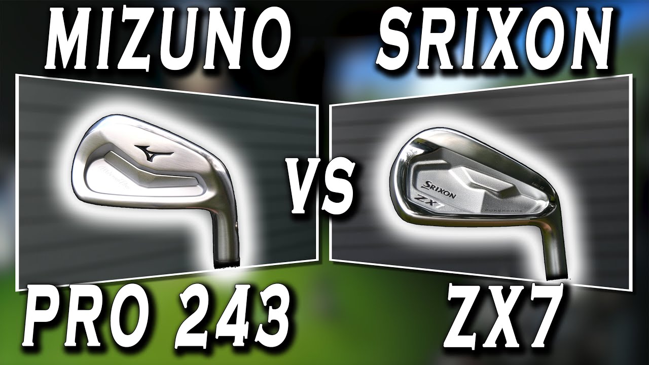 NOT JUST FOR PLAYERS | Mizuno Pro 243 vs Srixon ZX7 Irons - YouTube