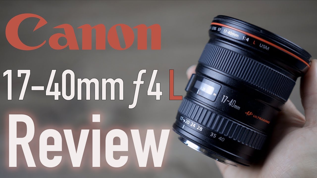 Canon 17-40mm F4 L USM Review - YouTube