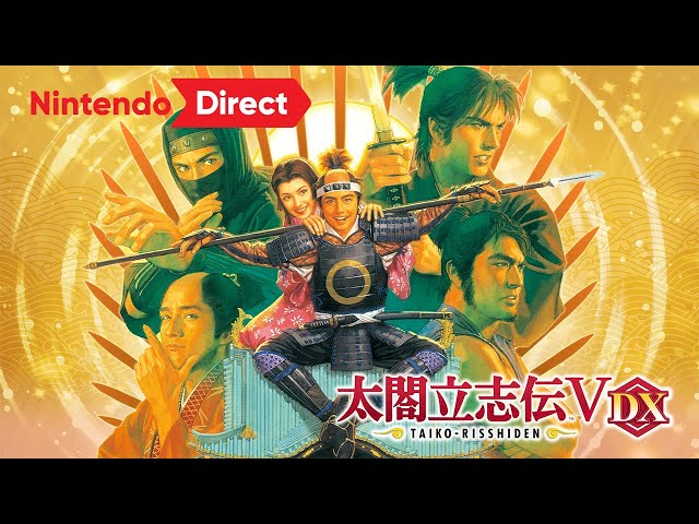 太閤立志伝V DX [Nintendo Direct 2022.2.10] - YouTube