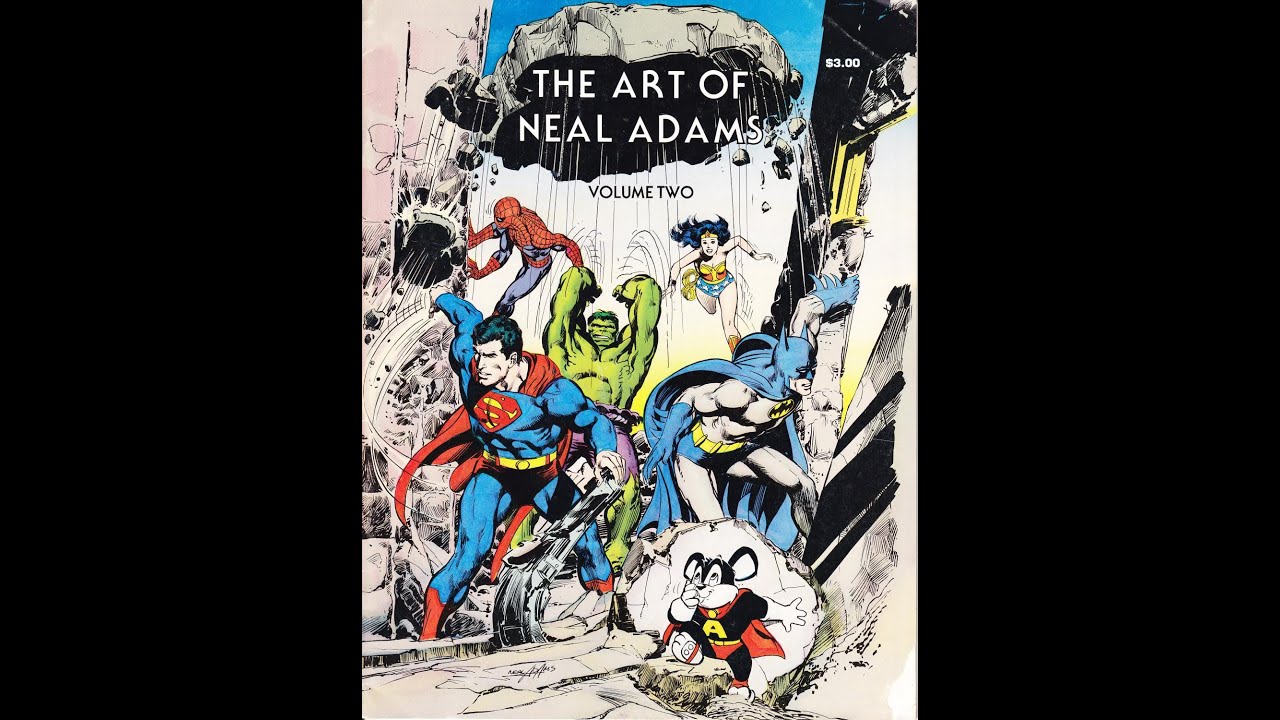 Neal Adams Art of Neal Adams Vol 2 - YouTube