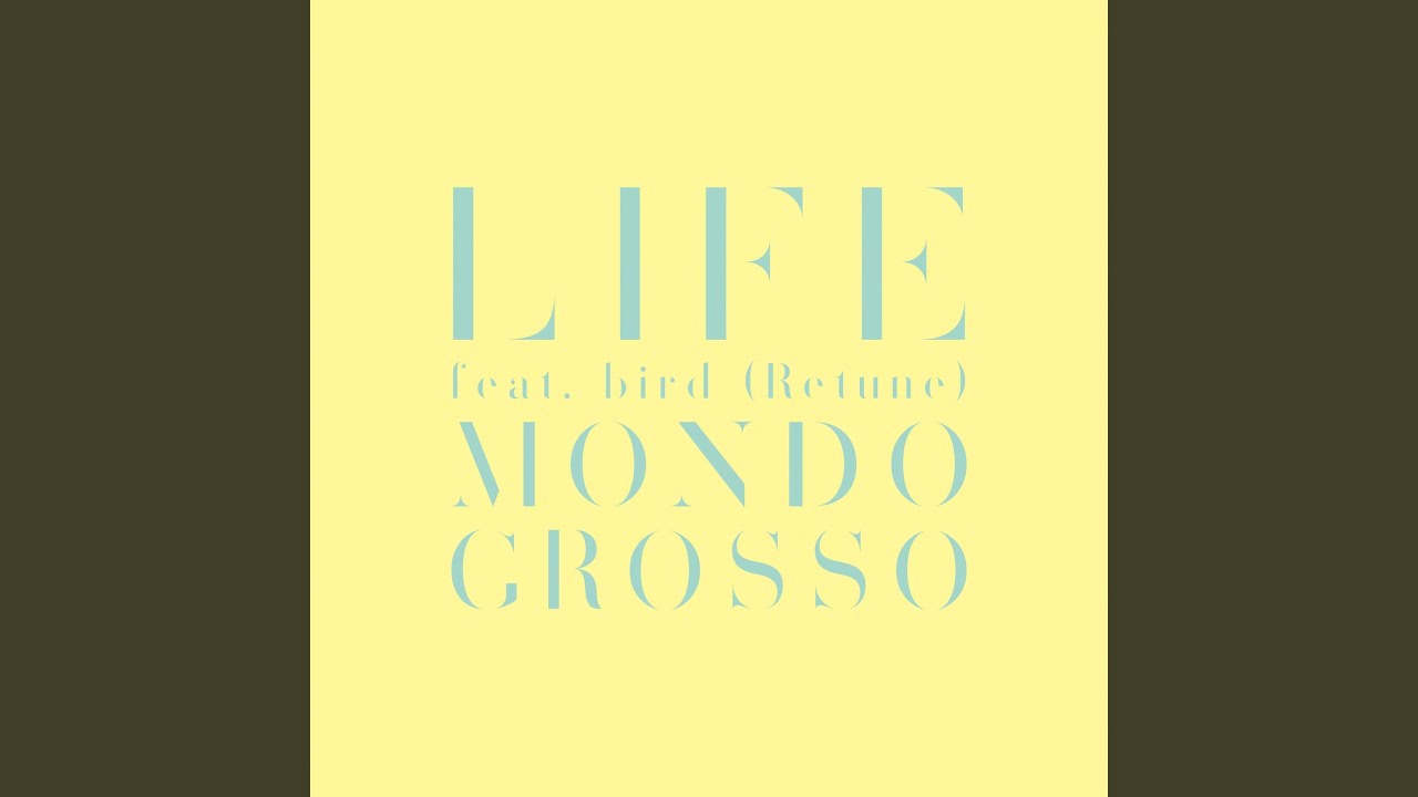 LIFE feat.bird (Retune) - YouTube