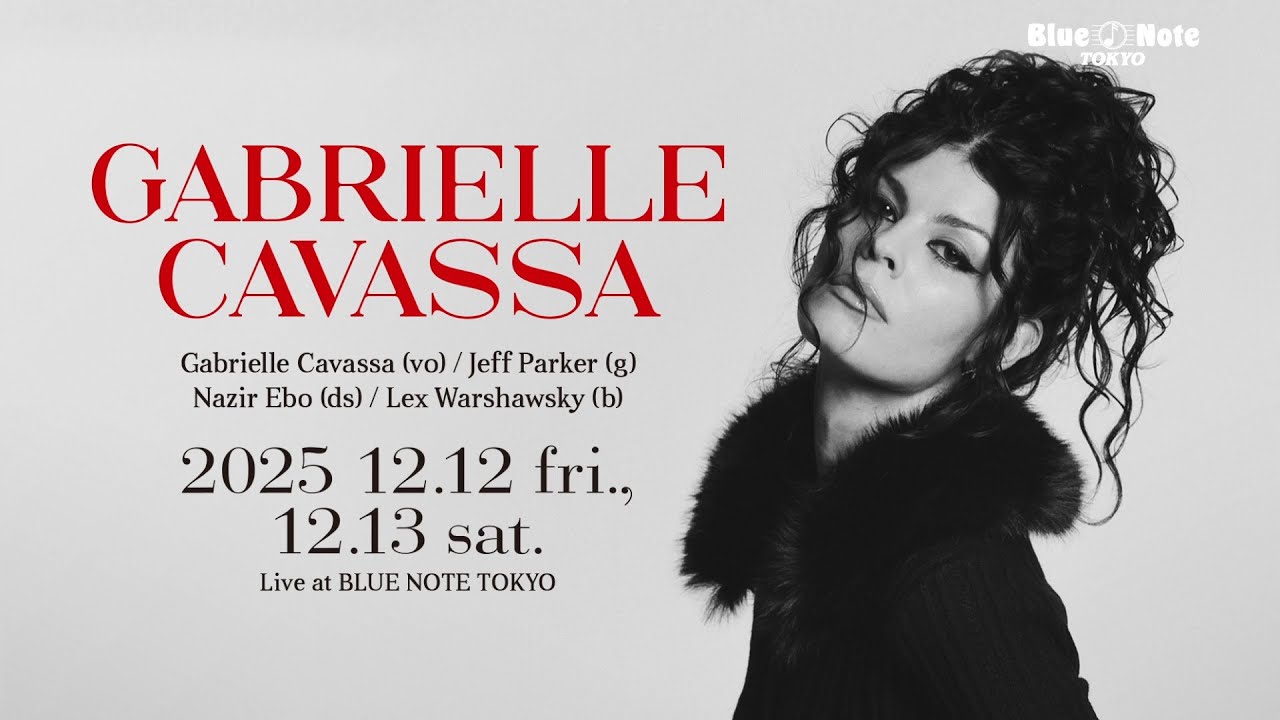 GABRIELLE CAVASSA - ガブリエル・カヴァッサ｜ARTISTS｜BLUE NOTE TOKYO