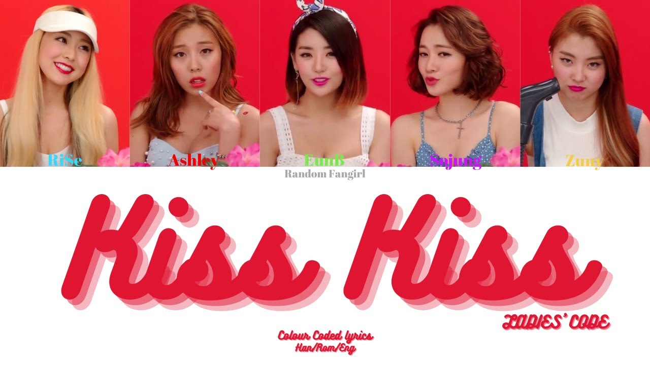 REUPLOAD] LADIES' CODE (레이디스 코드) - KISS KISS (키스 키스