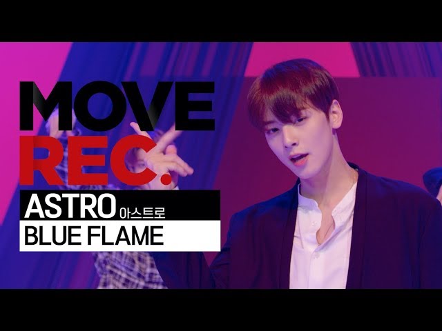 4K] ASTRO - BLUE FLAME Performance video MOVE REC - YouTube