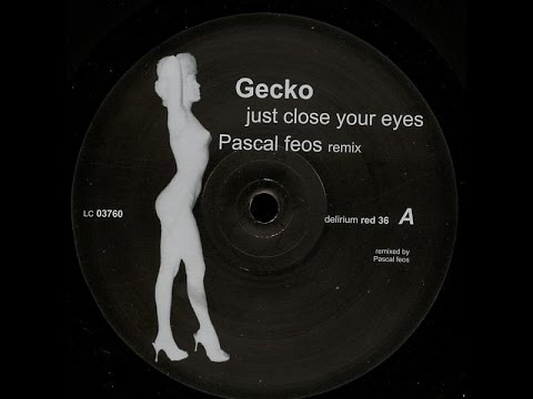 テクノ Gecko Just Close Your Eyes 2002 レコード Gecko – Just Close