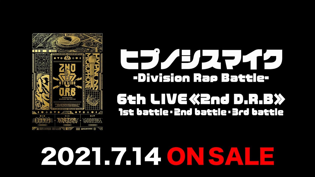ヒプノシスマイク-Division Rap Battle- 6th LIVE ≪2nd D.R.B≫ 1st