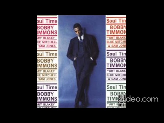 Bobby Timmons - Soul Time (1960) - YouTube