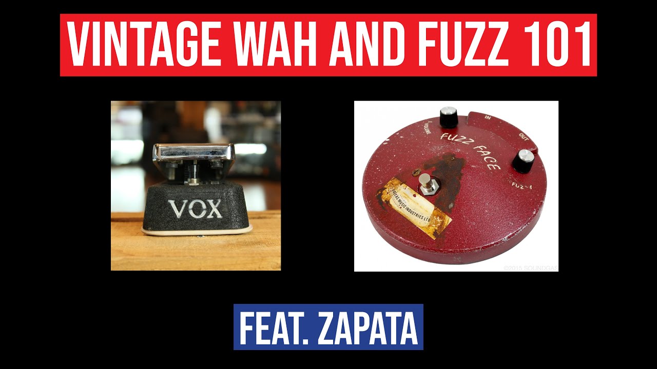 Things to Know about Vintage Fuzz and Wah! - YouTube