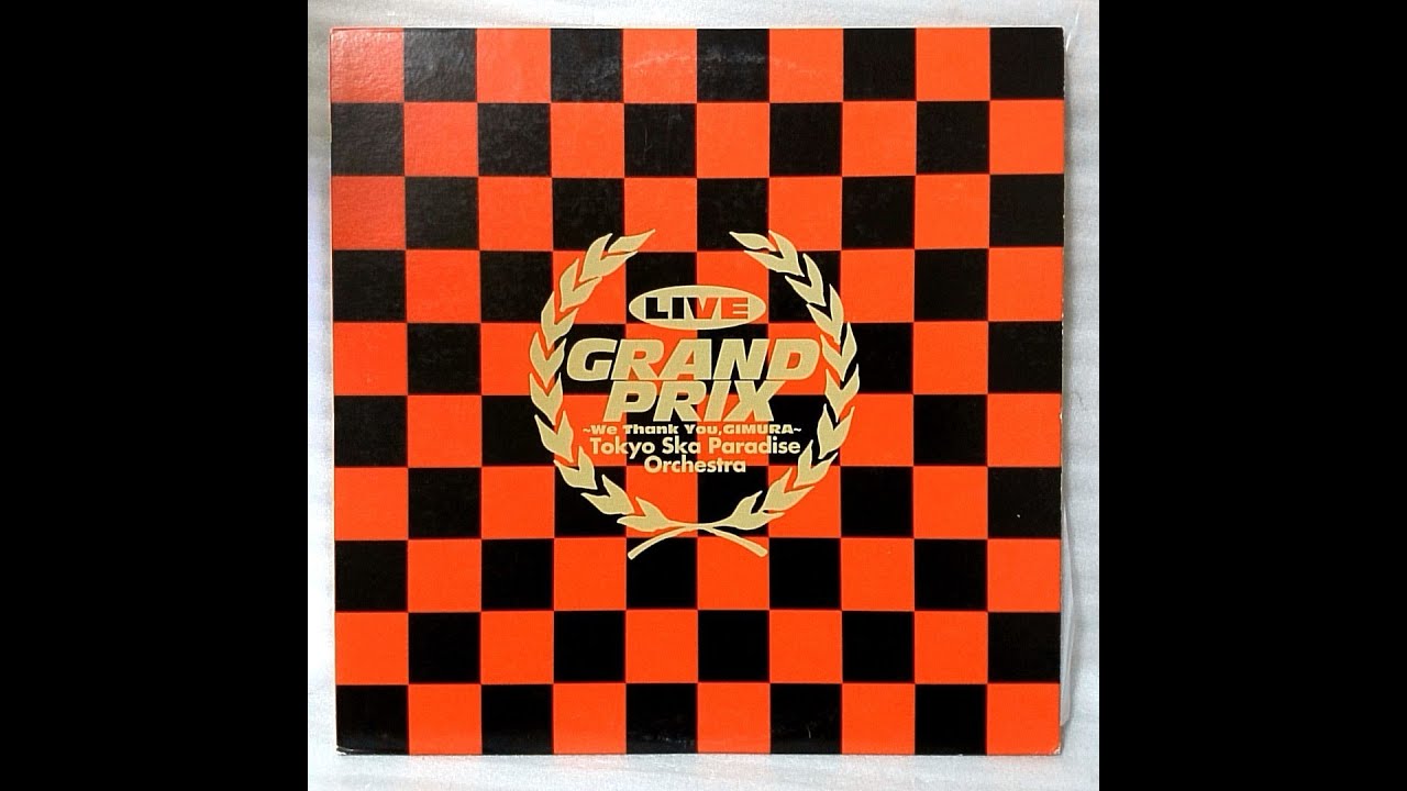 Tokyo Ska Paradise Orchestra - LIVE GRAND PRIX～We Thank You