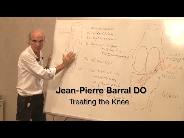 Osteopath Jean-Pierre Barral: Treating The Knee (Full Version 2021