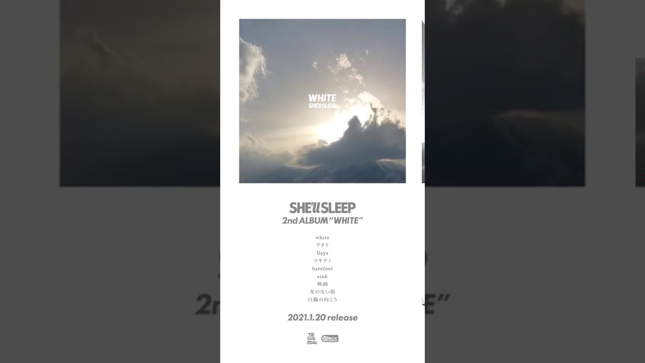 SHE'll SLEEP - WHITE全曲ティザー - YouTube