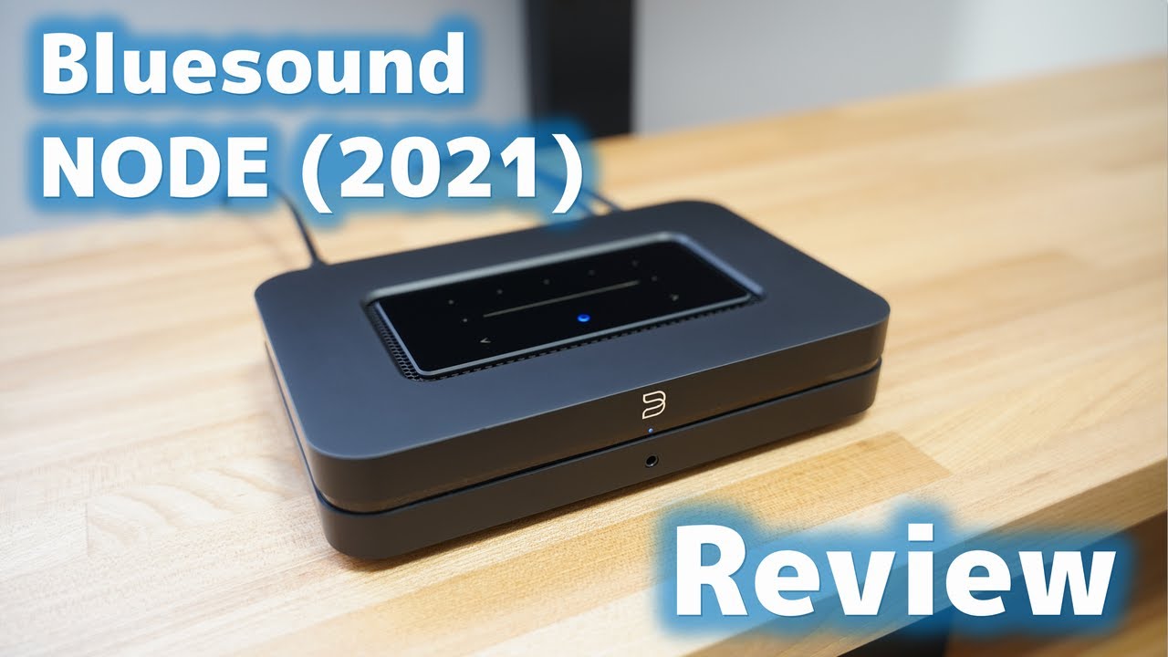レビュー】Bluesound NODE (2021) - YouTube