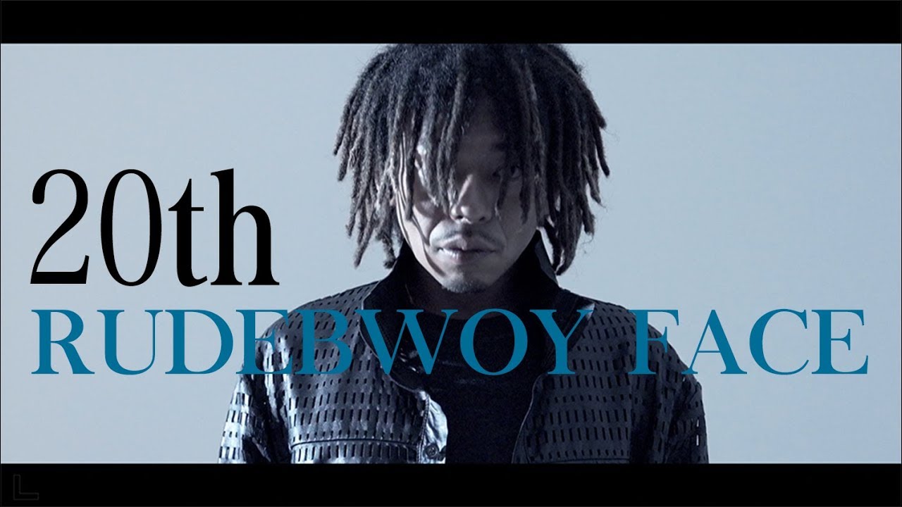 20th - RUDEBWOY FACE [OFFICIAL VIDEO] - YouTube