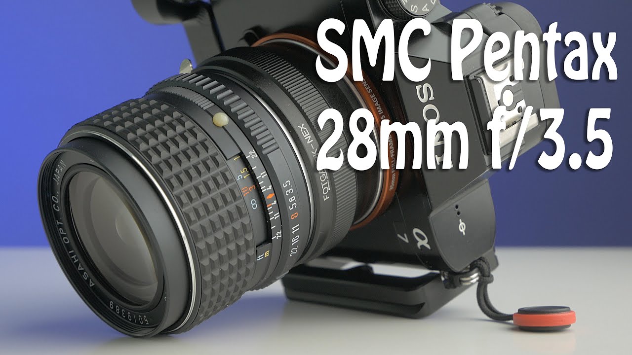 SMC Pentax 28mm f/3.5 lens review (on a Sony A7) - YouTube