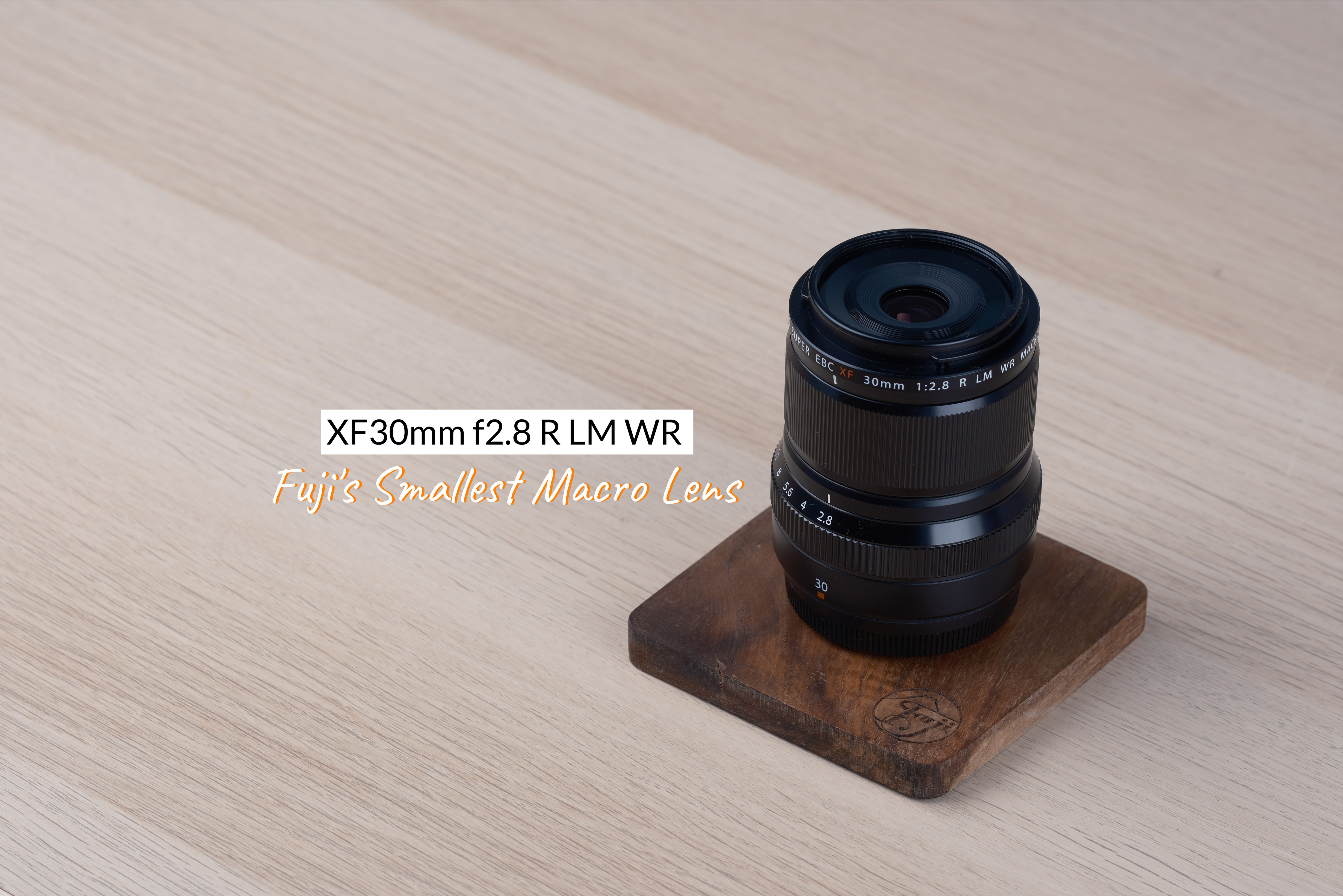 XF30mm f2.8 – Fuji's Smallest Macro Lens – Alwin Kok