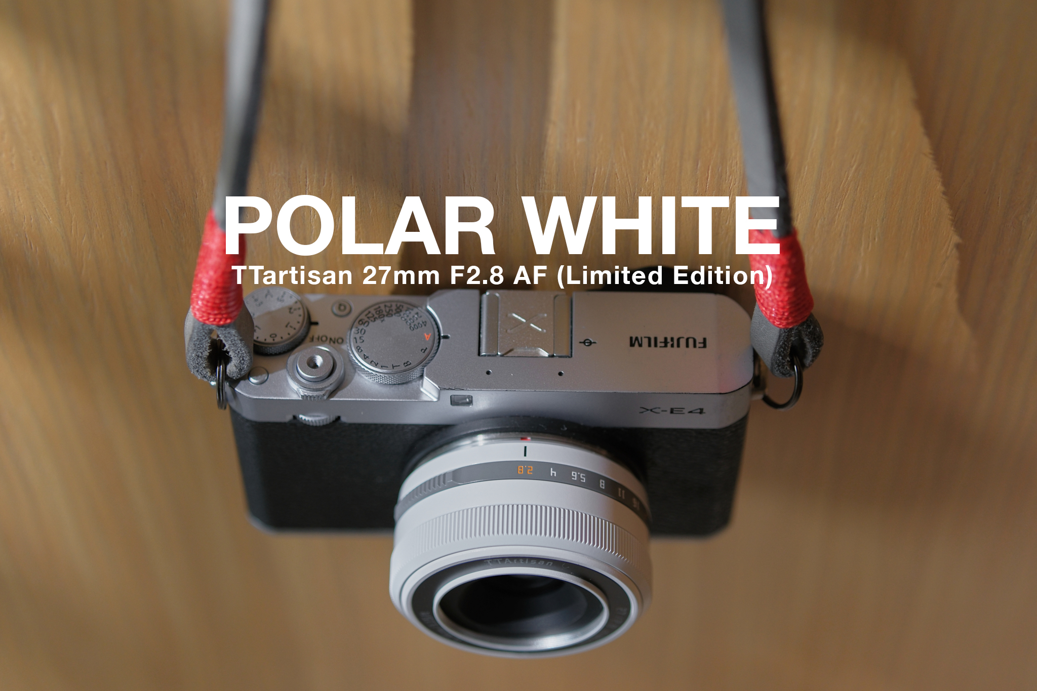 POLAR WHITE 27mm F2.8 AF by TTartisan – FujiFanBoys