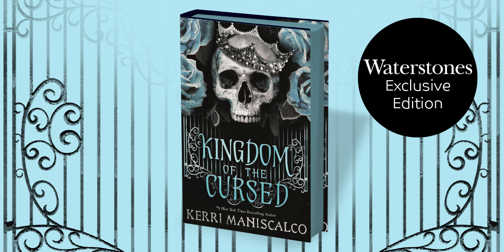 Waterstones Exclusive KINGDOM OF THE CURSED reveal