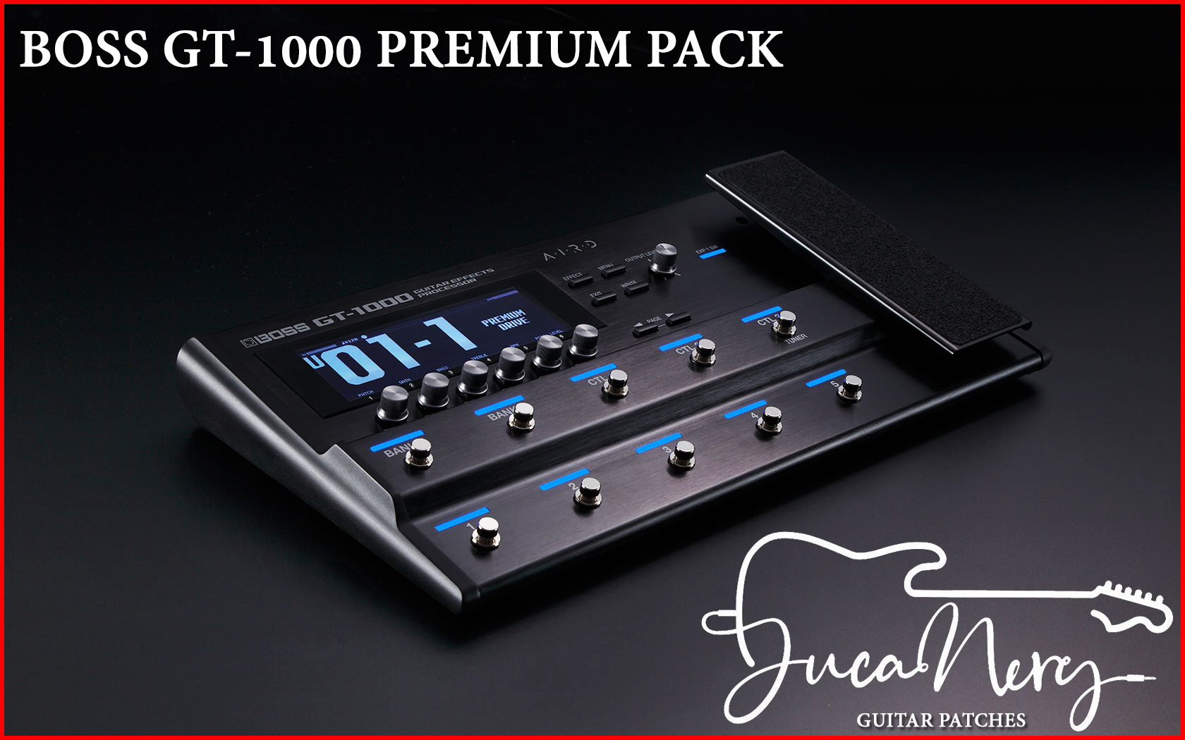 Boss GT-1000 PREMIUM PACK (Updated With More Packs) – Guitar