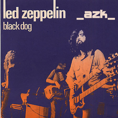 Listen to Led Zeppelin - Black Dog (_azk_ remix)- FREE DOWNLOAD by