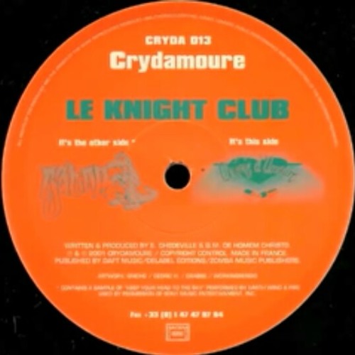 Stream Le Knight Club- Chérie D'Amoure em Crydamoure by