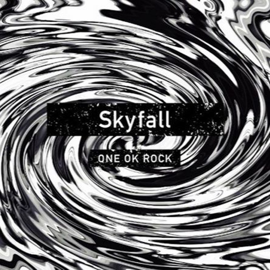 Stream 陳泰融 | Listen to ONE OK ROCK - Skyfall [2017] (320k MP3