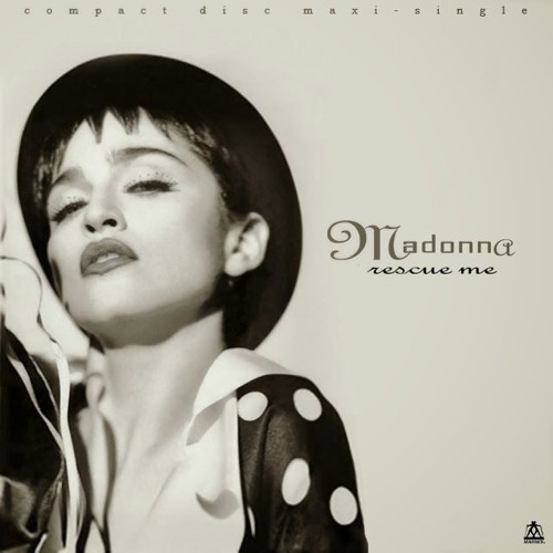 Stream Madonna - Rescue Me (The Extended Disaster Dub) by Ross