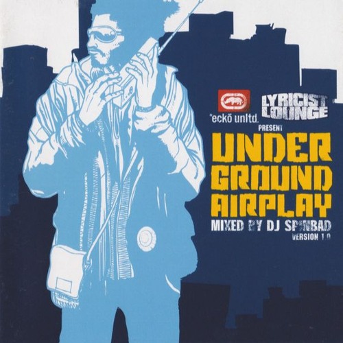 Stream DJ Spinbad: Underground Airplay Volume 1 (2001) by