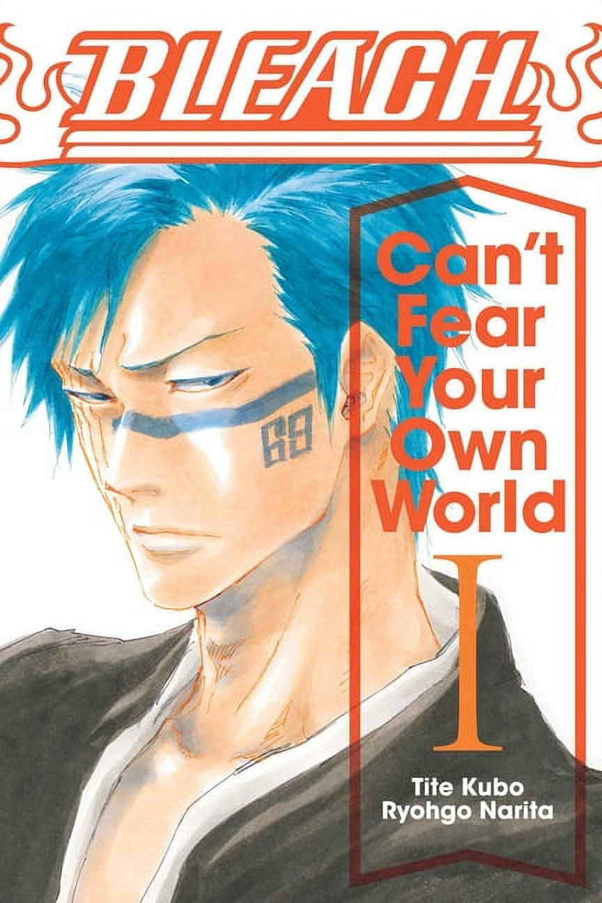 Bleach: Can't Fear Your Own World Bleach: Can't Fear Your Own