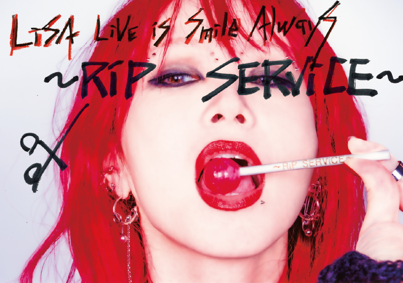 デジタル優先券 | LiSA「LiVE is Smile Always～RiP SERViCE～」 in