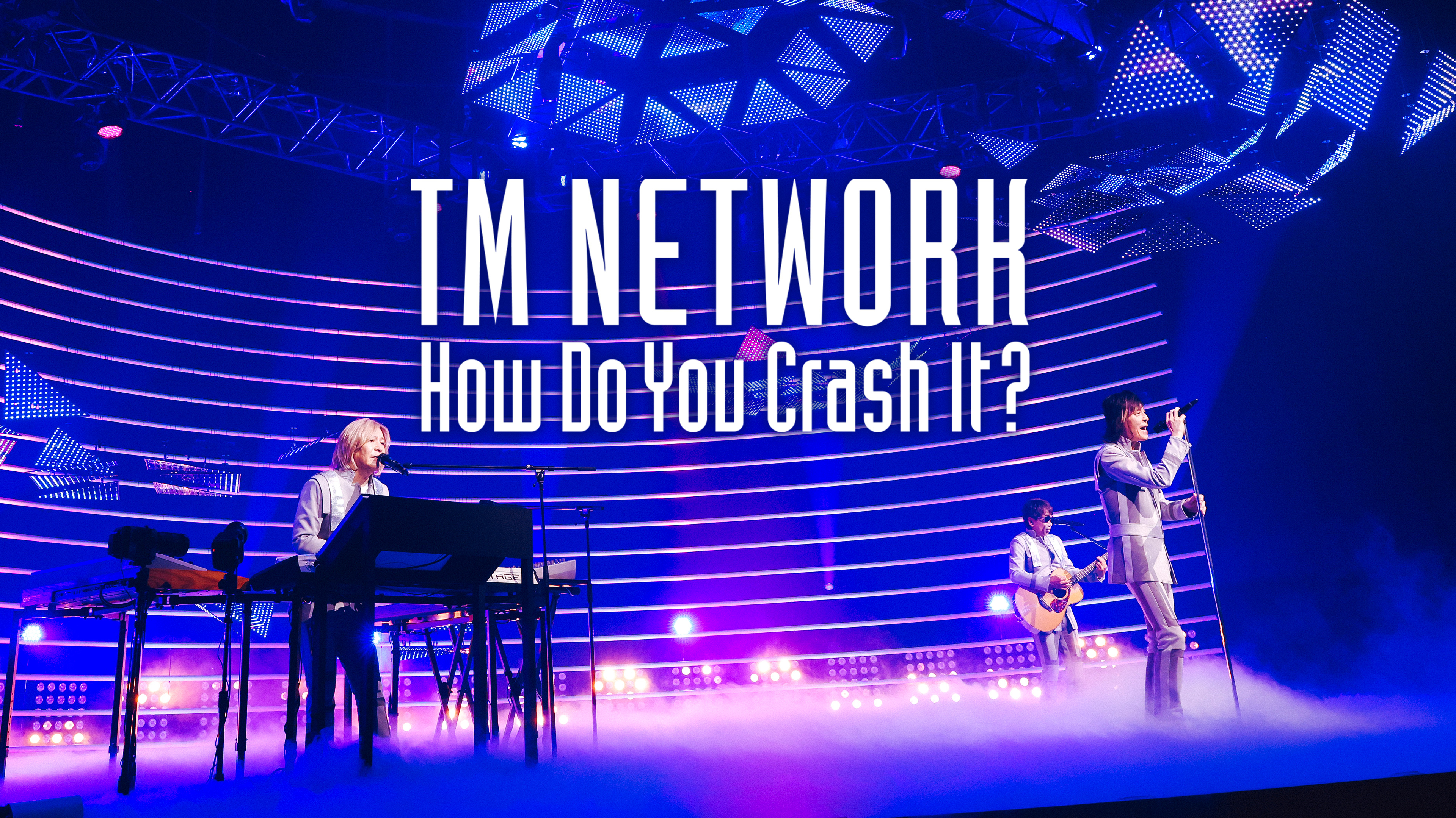 TM NETWORK How Do You Crash It? | WOWOWオンデマンドで見る
