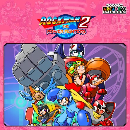 Capcom Arcade 2nd Stadium：ロックマン 2 ザ・パワーファイターズ