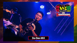 渋谷レゲエ祭 vs 真ADRENALINE #2 - LIVE - DA-Dee-MIX (HIPHOP