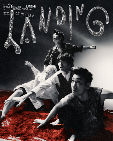 s**t kingz Dance Live 2025 in 日本武道館 「LANDING」(シット