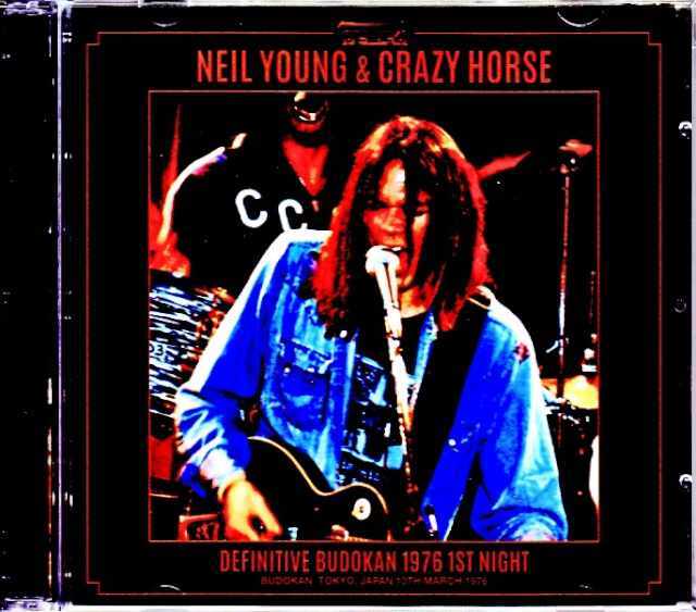 Neil Young & Crazy Horse ニール・ヤング/Tokyo,Japan 3.10.1976 Upgrade