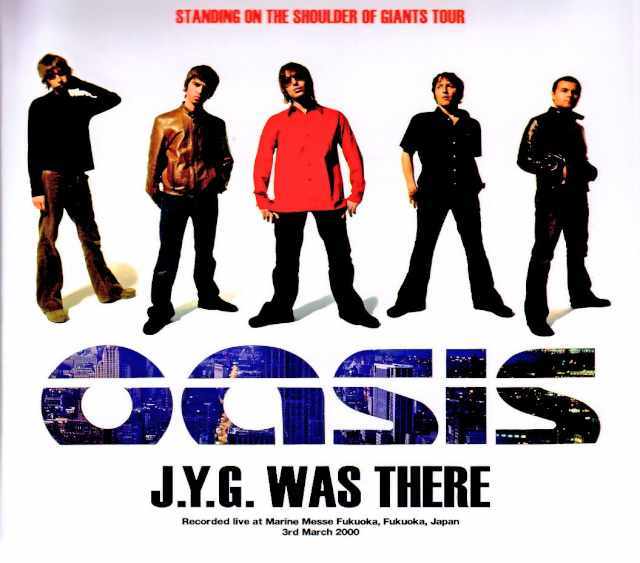 Oasis オアシス/怒号と悲鳴が飛び交う福岡公演 2000年 完全版 Fukuoka