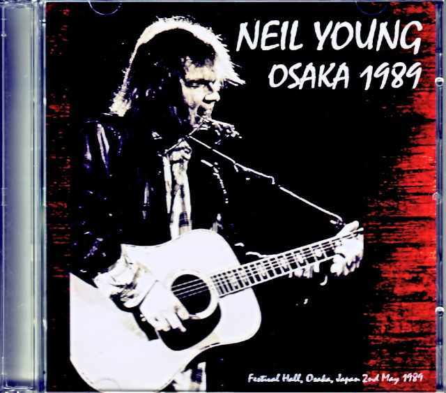 Neil Young ニール・ヤング/Osaka,Japan 3.2.1989