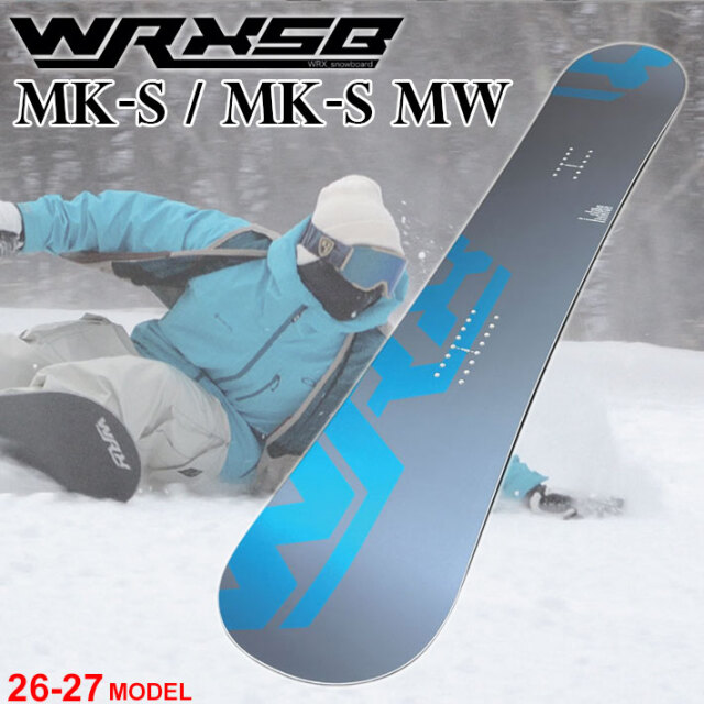 予約商品] 26-27 WRX SB スノーボード ダブルアールエックス Mk-S／Mk