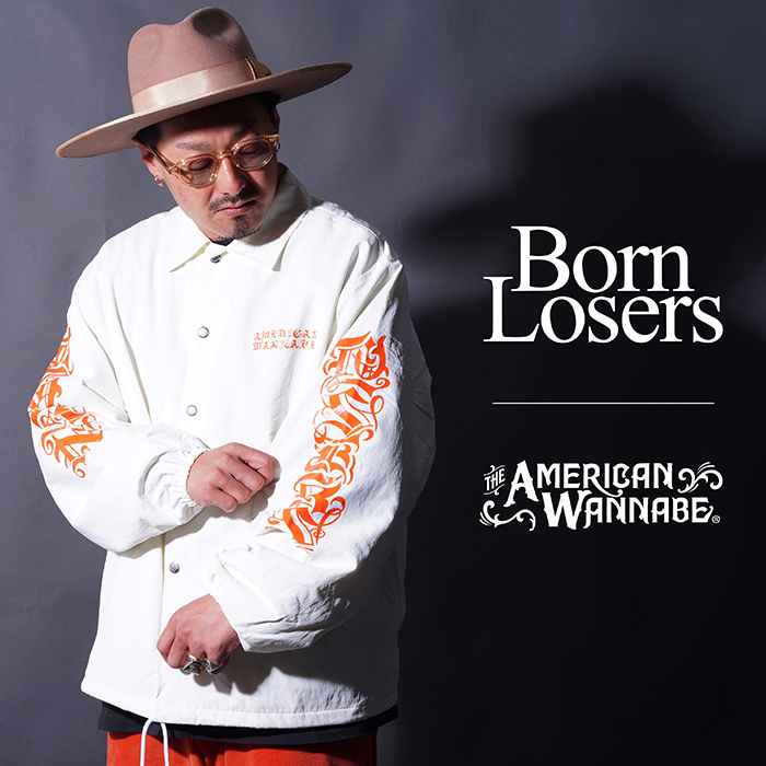 Born Losers×AMERICAN WANNABE「BL COACH JACKET / WHITE」コーチ