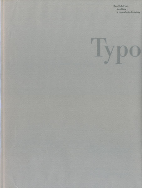 古書古本 Totodo：Hans-Rudolf Lutz: Ausbildung in typografischer