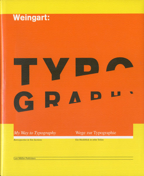 古書古本 Totodo：Wolfgang Weingart: My Way to Typography