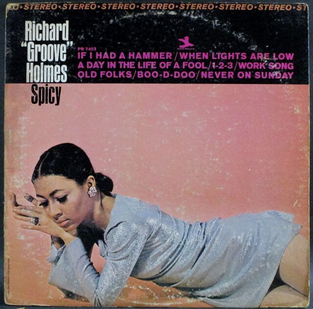 JAZZ】Richard Groove Holmes リチャード・グルーヴ・ホルムズ / Spicy